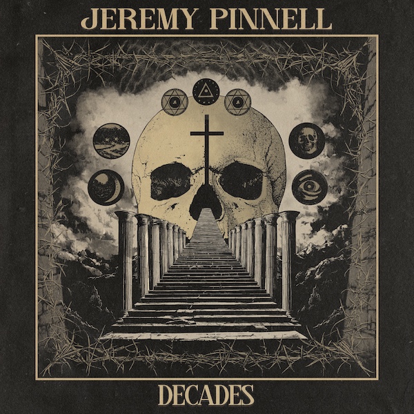 Jeremy Pinnell - Decades